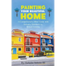 Painting Your Beautiful Home