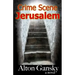 Crime Scene Jerusalem