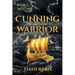 Cunning Warrior: Book Three of the Magic Shoe Series
