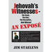 Jehovah's Witnesses - The Good... The Bad... The Deceptive... And Worse! An Exposé -