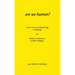 Are We Human? Notes on an Archaeology of Design
