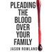 Pleading the Blood Over Your Family