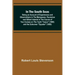 In the South Seas; Being an Account of Experiences and Observations in the Marquesas, Paumotus and Gilbert Islands in the Course of Two Cruises on the