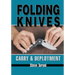 Folding Knives: Carry and Deployment