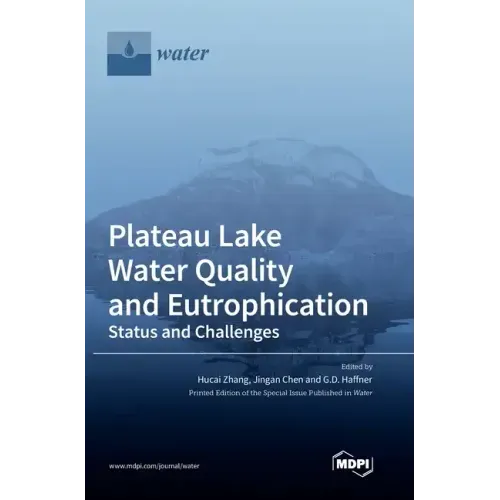 Plateau Lake Water Quality and Eutrophication: Status and Challenges