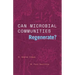 Can Microbial Communities Regenerate?: Uniting Ecology and Evolutionary Biology