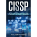 Cissp: Una guía completa para principiantes sobre la seguridad de los sistemas de información (Libro En Español / CISSP Spanish Book Version)