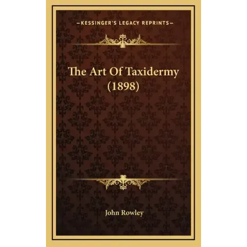 The Art of Taxidermy (1898)