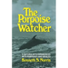 The Porpoise Watcher: A Naturalist's Experiences with Porpoises and Whales