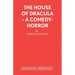The House of Dracula - A comedy-horror