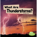 What Are Thunderstorms?