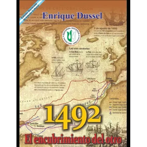 1492 - El encubrimiento del otro: (Hacia el origen del "mito de la modernidad")