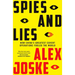 Spies and Lies: How China's Greatest Covert Operations Fooled the World