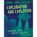 Exploration and Explosion: Columbia Space Shuttle Disaster