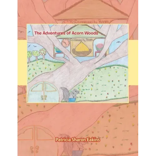 The Adventures of Acorn Woods