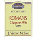 Thru the Bible Vol. 43: The Epistles (Romans 9-16)