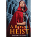 A Royal Heist