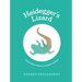 Pocket Philosophy: Heidegger's Lizard