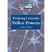 Thinking Critically: Police Powers