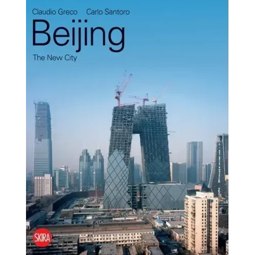 Beijing: The New City