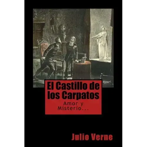 El Castillo de los Carpatos (Spanish) Edition