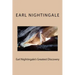 Earl Nightingale's Greatest Discovery: The Strangest Secret, Revisited