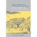 British Merchants in Nineteenth-Century Brazil: Business, Culture, and Identity, 1808-50