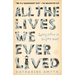 All the Lives We Ever Lived: Seeking Solace in Virginia Woolf