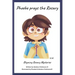 Phoebe Prays The Rosary: Rhyming Rosary Mysteries