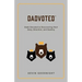 Dadvoted: Dads Devoted to Discovering their Duty, Direction, and Destiny