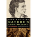 Nature's Aristocracy, Or, Battles and Wounds in Time of Peace: A Plea for the Oppressed