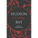 Hudson Bay: Life on the Canadian Frontier
