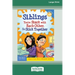Siblings: : You're Stuck with Each Other, So Stick Together [Standard Large Print 16 Pt Edition]