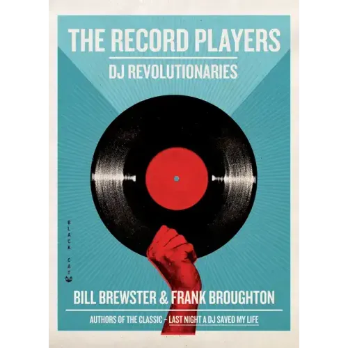 The Record Players: DJ Revolutionaries