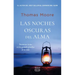 Noches Oscuras del Alma, Las