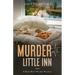 Murder at the Little Inn: A Rose Blair Murder Mystery