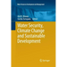 Water Security, Climate Change and Sustainable Development