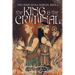The King and the Criminal