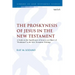 The Proskynesis of Jesus in the New Testament: A Study on the Significance of Jesus as an Object of Proskuneo in the New Testament Writings