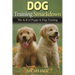 Dog Training Smackdown: The A - Z of Puppy & Dog Training