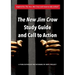 The New Jim Crow Study Guide and Call to Action