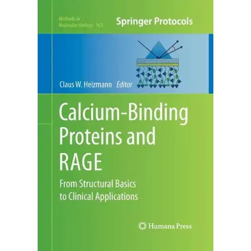 Calcium-Binding Proteins and Rage: From Structural Basics to Clinical Applications