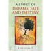 A Story of Dreams, Fate and Destiny