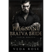 Pregnant Bratva Bride: Forced Marriage Mafia Romance