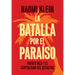 La Batalla Por El Paraíso: Puerto Rico Y El Capitalismo del Desastre