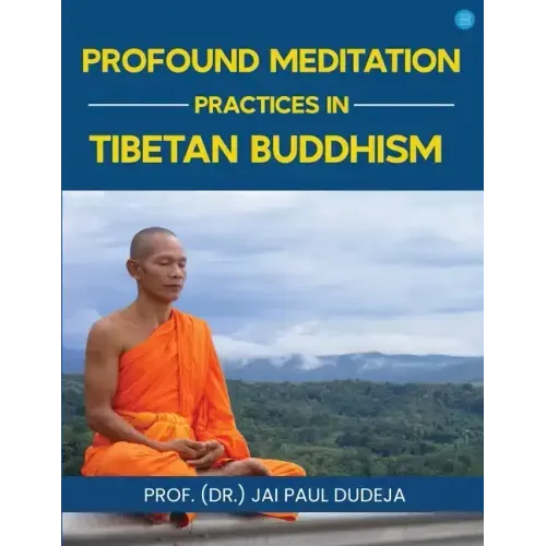 Profound Meditation Practices in Tibetan Buddhism