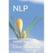 Nlp: The Complete NLP Coaching Course