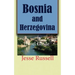 Bosnia and Herzegovina: Travel Guide