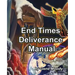 End Times Deliverance Manual