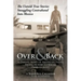 Over and Back: A Daring Band of American Pilots Flying North to South Into Mexico!: The Untold True Stories Smuggling Contraband Into Mexico